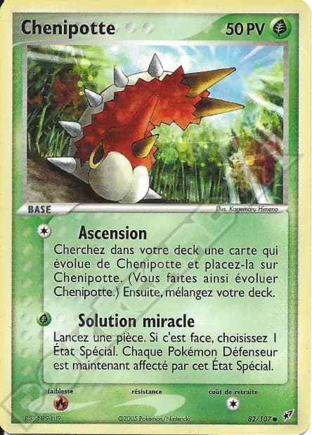 Chenipotte — EX : Deoxys